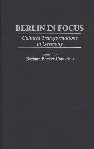 Berlin in Focus: Cultural Transformations in Germany image number 0