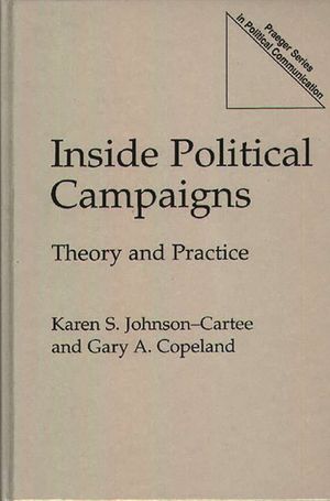 Inside Political Campaigns: Theory and Practice image number 0