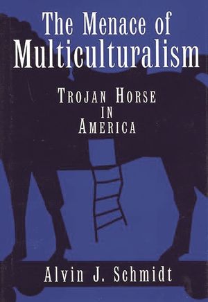 The Menace of Multiculturalism: Trojan Horse in America image number 0