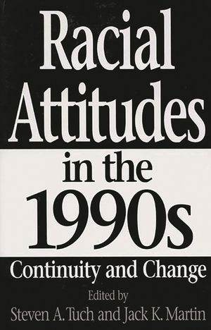 Racial Attitudes in the 1990s: Continuity and Change image number 0