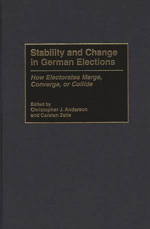 Stability and Change in German Elections: How Electorates Merge, Converge, or Collide image number 0