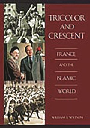 Tricolor and Crescent: France and the Islamic World image number 0