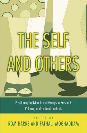 The Self and Others: Positioning Individuals and Groups in Personal, Political, and Cultural Contexts image number 0