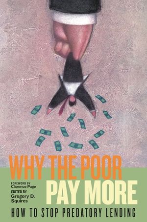 Why the Poor Pay More: How to Stop Predatory Lending image number 0