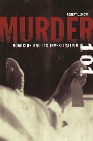 Murder 101: Homicide and Its Investigation image number 0