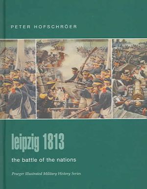 Leipzig 1813 : The Battle Of The Nations image number 0