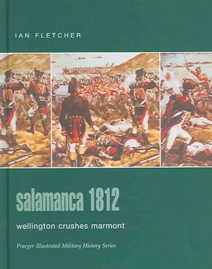 Salamanca 1812 : Wellington Crushes Marmont image number 0