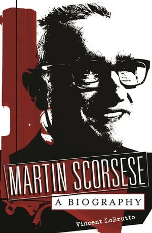 Martin Scorsese: A Biography image number 0
