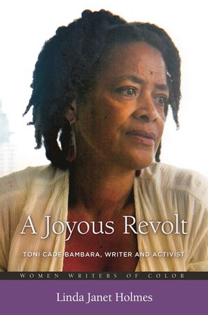A Joyous Revolt: Toni Cade Bambara, Writer and Activist image number 0