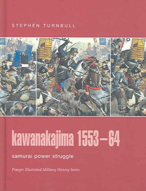 Kawanakajima 1553-64 : Samurai Power Struggle image number 0