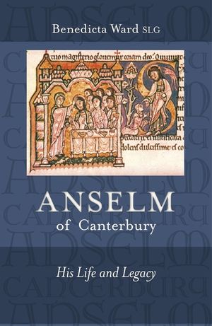Anselm of Canterbury: His Life and Legacy image number 0