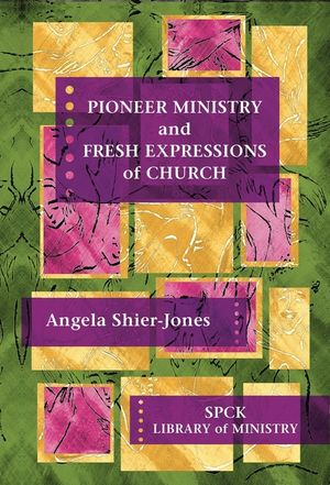 Pioneer Ministry and Fresh Expressions of Church image number 0