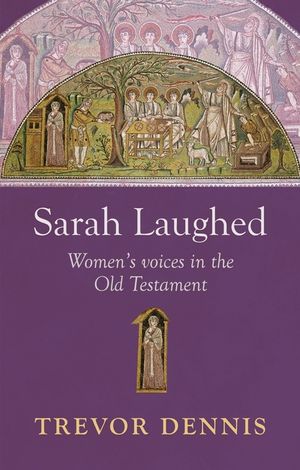Sarah Laughed: Women's Voices in the Old Testament image number 0