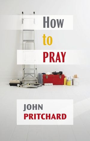 How to Pray - A Practical Handbook image number 0