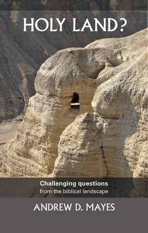 Holy Land - Challenging Questions from the Biblical Landscape image number 0