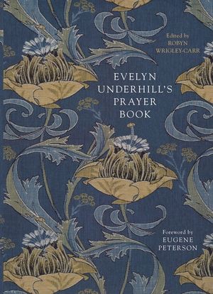 Evelyn Underhill's Prayer Book image number 0