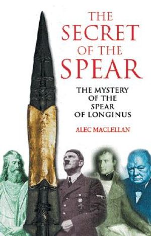 The Secret of the Spear: The Mystery of the Spear of Longus image number 0