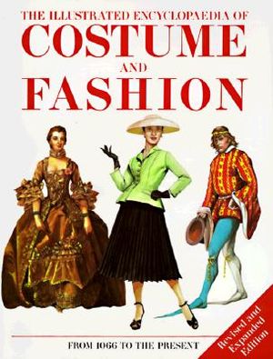 The Illustrated Encyclopedia of Costume and Fashion: From 1066 to the Present image number 0