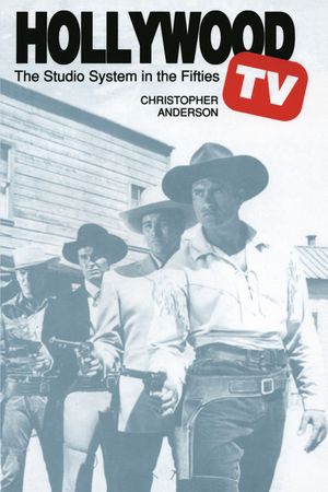 Hollywood TV: The Studio System in the Fifties image number 0