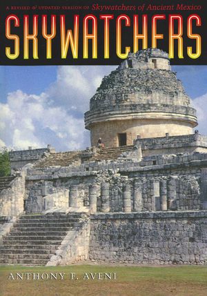 Skywatchers: A Revised and Updated Version of Skywatchers of Ancient Mexico image number 0
