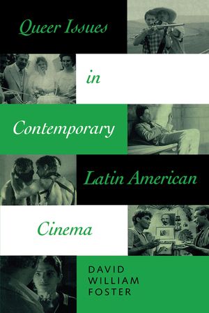 Queer Issues in Contemporary Latin American Cinema image number 0