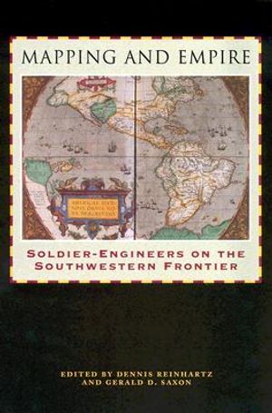 Mapping and Empire: Soldier-Engineers on the Southwestern Frontier image number 0