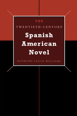 The Twentieth-Century Spanish American Novel image number 0