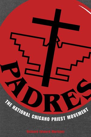 Padres: The National Chicano Priest Movement image number 0