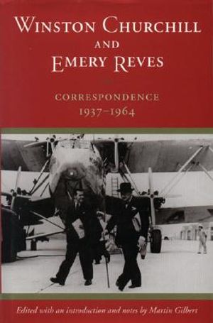 Winston Churchill and Emery Reves: Correspondence, 1937-1964 image number 0