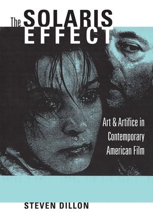 The Solaris Effect: Art & Artifice in Contemporary American Film image number 0