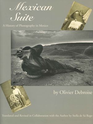 Mexican Suite: A History of Photography in Mexico image number 0