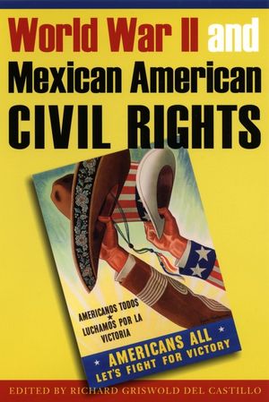 World War II and Mexican American Civil Rights image number 0