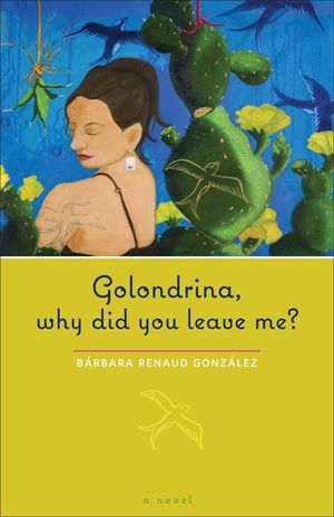 Golondrina, Why Did You Leave Me? image number 0