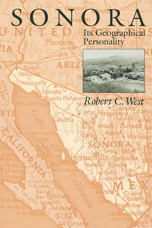 Sonora: Its Geographical Personality image number 0