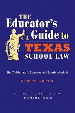 The Educator's Guide to Texas School Law image number 0