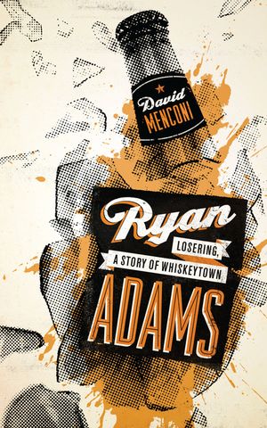 Ryan Adams: Losering, a Story of Whiskeytown image number 0