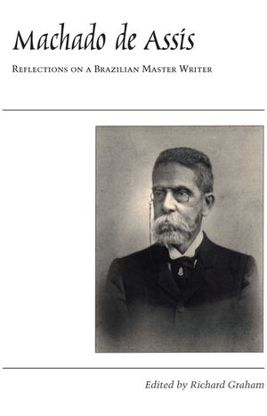 Machado de Assis: Reflections on a Brazilian Master Writer image number 0