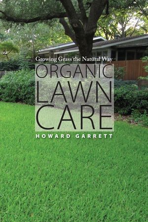 Organic Lawn Care: Growing Grass the Natural Way image number 0