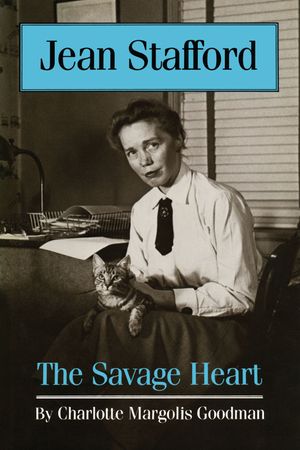 Jean Stafford: The Savage Heart image number 0