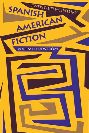 Twentieth-Century Spanish American Fiction image number 0