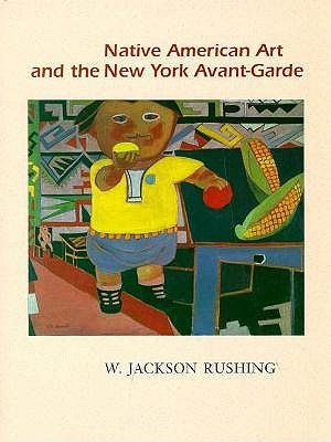 Native American Art and the New York Avant-Garde: A History of Cultural Primitivism image number 0