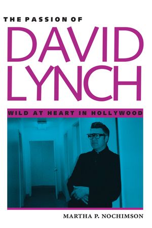 The Passion of David Lynch: Wild at Heart in Hollywood image number 0