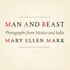 Man and Beast: Photographs from Mexico and India image number 0