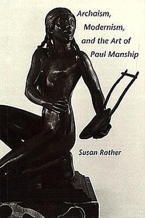 Archaism, Modernism, and the Art of Paul Manship image number 0