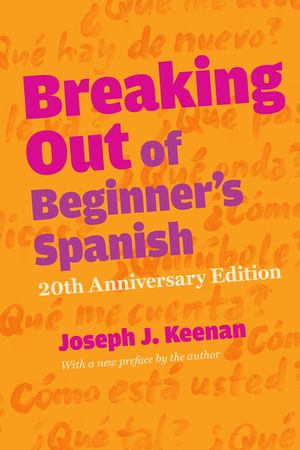 Breaking Out of Beginner's Spanish image number 0