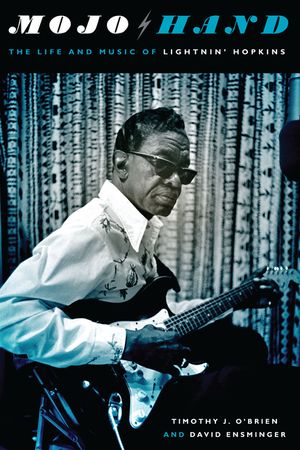Mojo Hand: The Life and Music of Lightnin' Hopkins image number 0