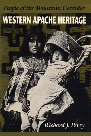 Western Apache Heritage: People of the Mountain Corridor image number 0