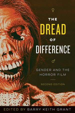 The Dread of Difference: Gender and the Horror Film image number 0