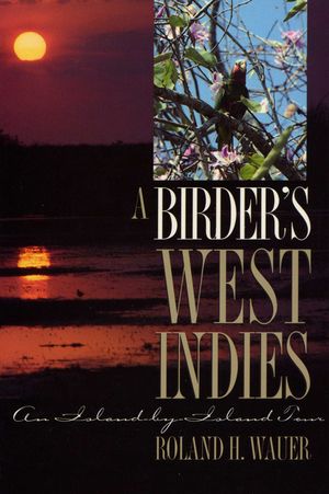 A Birder's West Indies: An Island-By-Island Tour image number 0