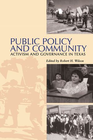 Public Policy and Community: Activism and Governance in Texas image number 0